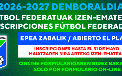 Federatuaren inskripzioa 2026-2027 Inscripciones Federado 2026 -2027
